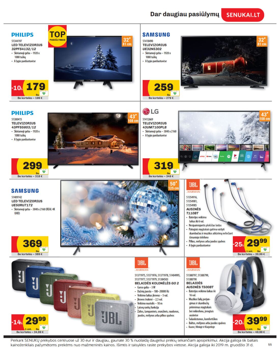 Senukai reklaminis leidinys akcijos nuo 
  2019-11-21 iki 
  2019-12-02 | Leidinukas.lt puslapis 11