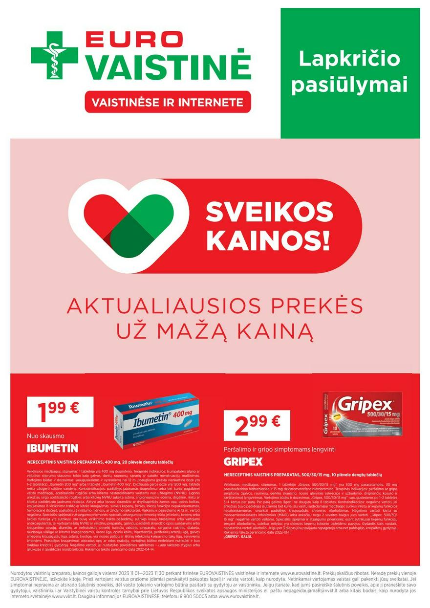 Euro vaistinė leidinys akcijos nuo 
  2023-11-01 iki 
  2023-11-30 | Leidinukas.lt puslapis 1