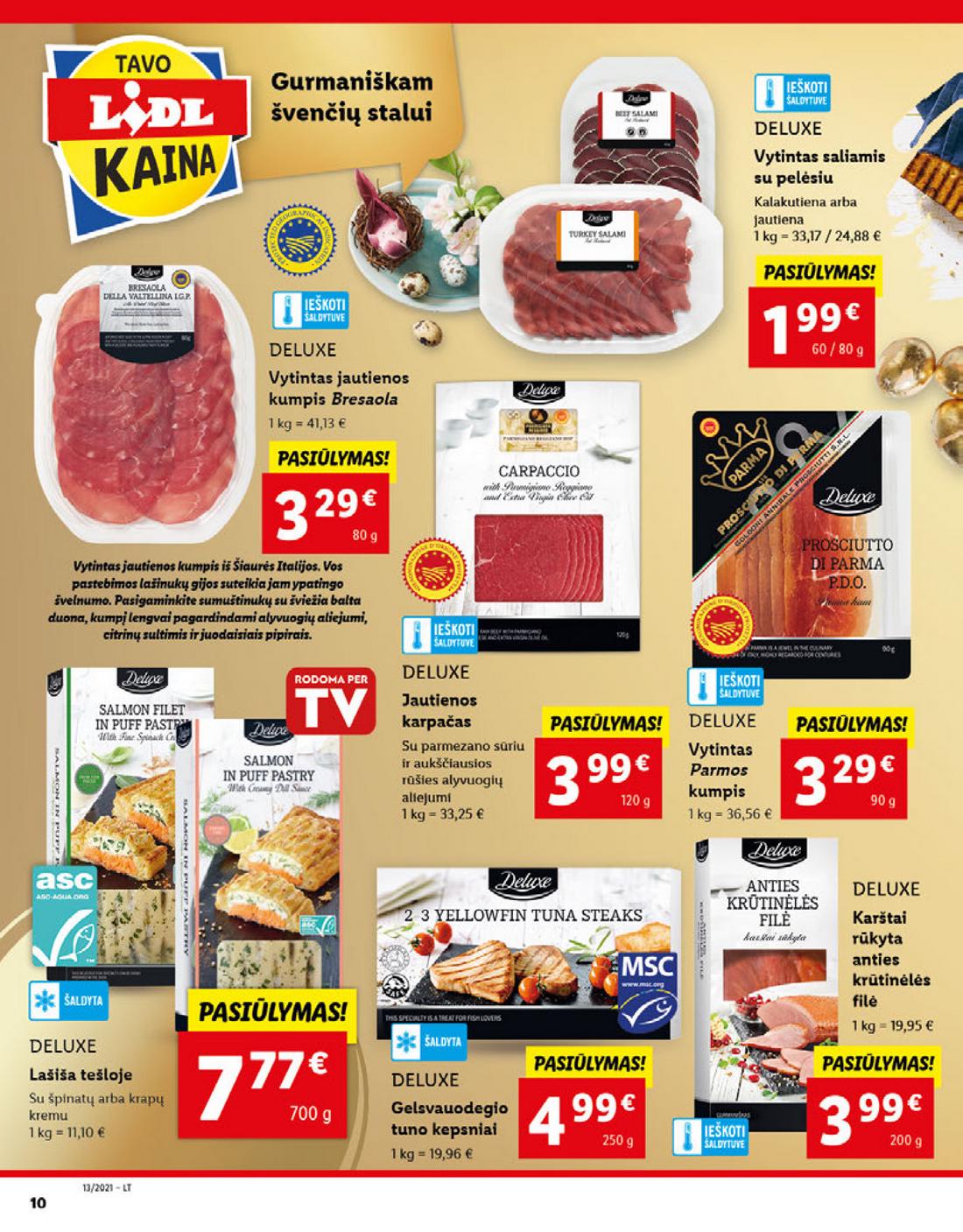 Lidl maisto prekių pasiūlymai akcijos nuo 
  2021-03-29 iki 
  2021-04-03 | Leidinukas.lt puslapis 10