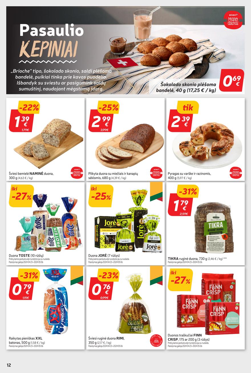 Rimi savaitinis leidinys akcijos nuo
2024-04-30 iki
2024-05-06 | Leidinukas.lt puslapis 12