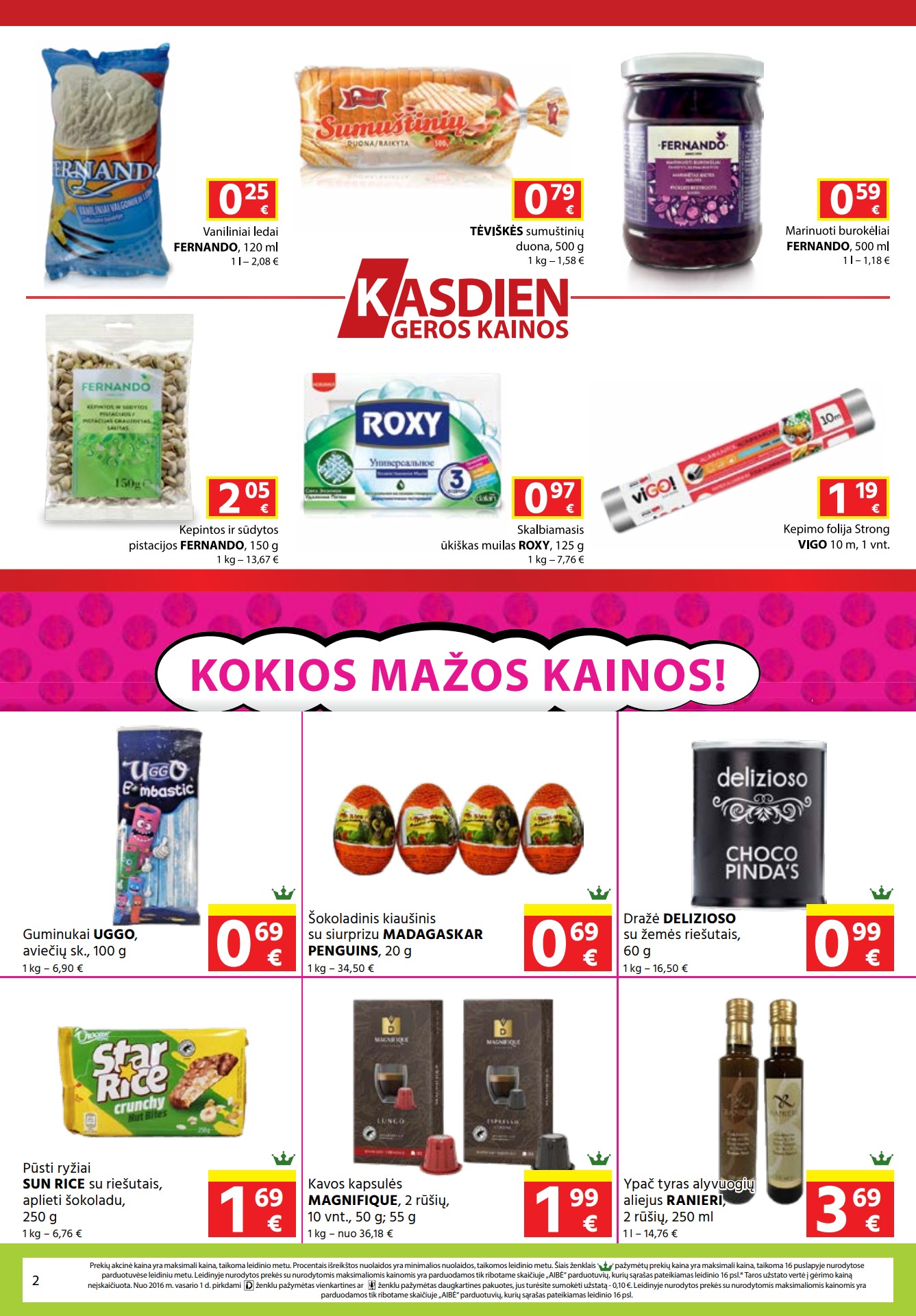 Aibė leidinys akcijos nuo 
  2022-08-04 iki 
  2022-08-16 | Leidinukas.lt puslapis 2