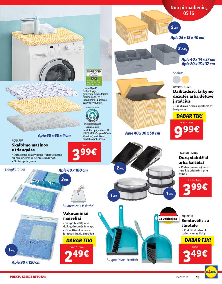 Lidl pasiūlymai akcijos nuo 
  2022-05-16 iki 
  2022-05-22 | Leidinukas.lt puslapis 13