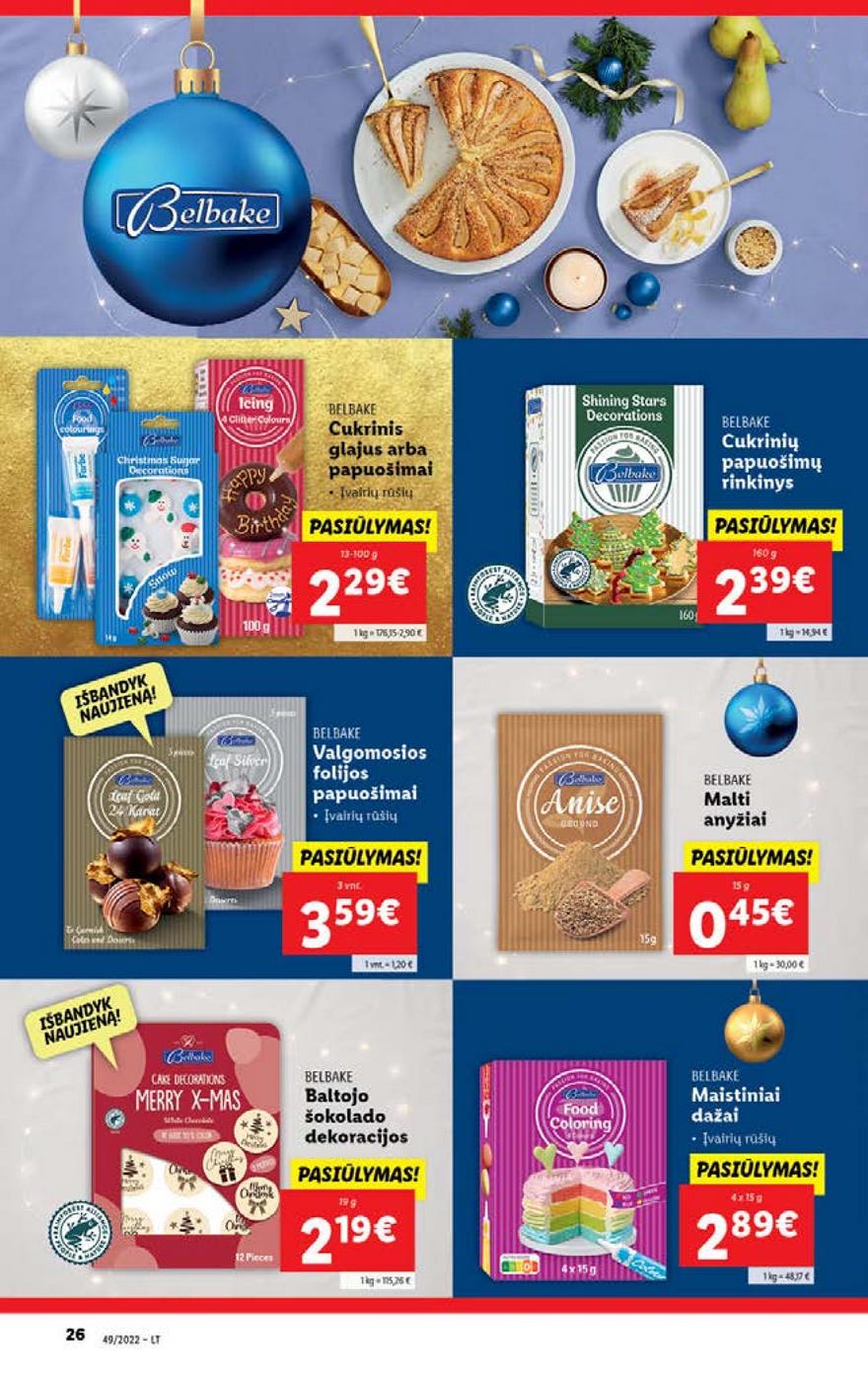 Lidl pasiūlymai akcijos nuo 
  2022-12-05 iki 
  2022-12-11 | Leidinukas.lt puslapis 26