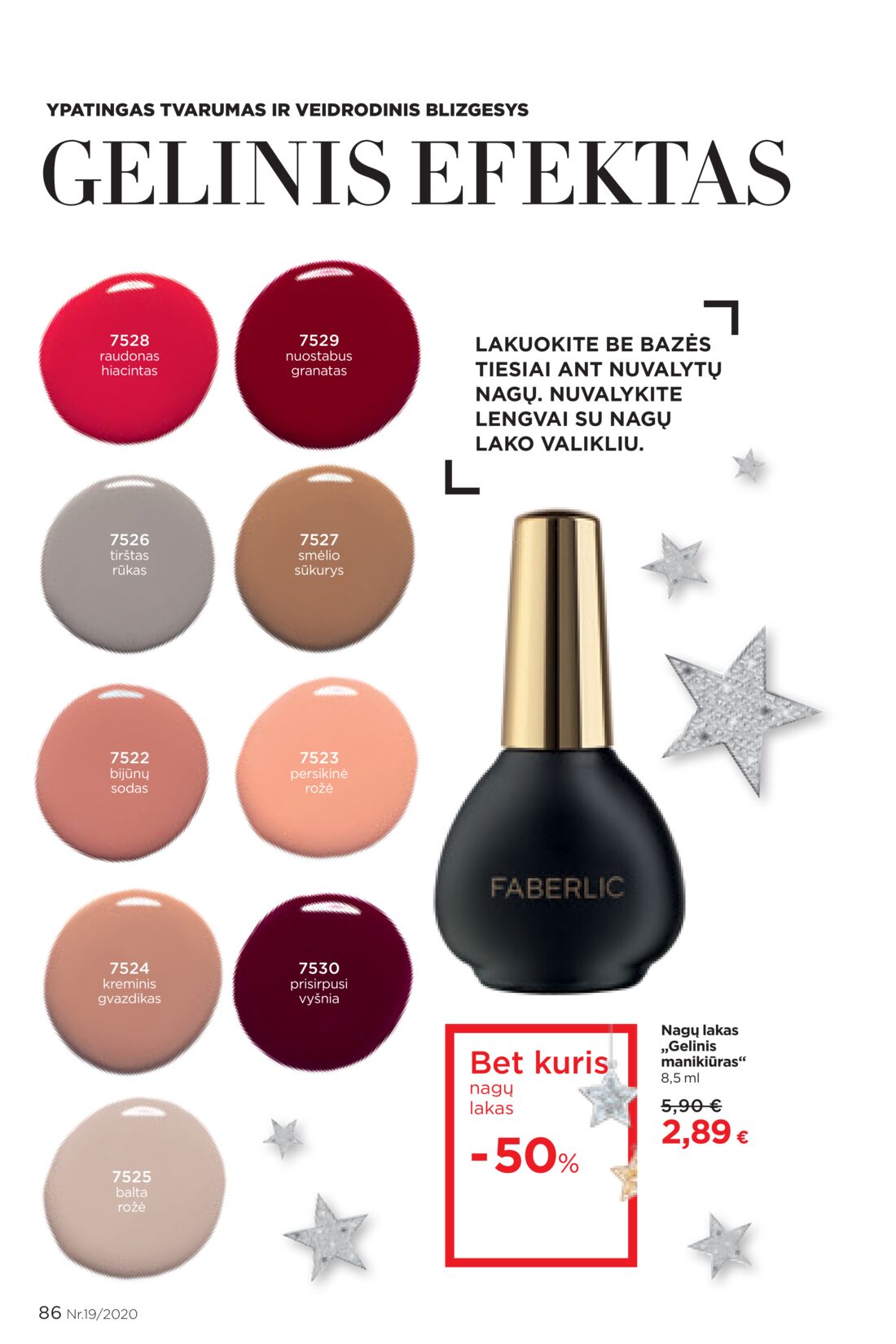Faberlic leidinys akcijos nuo 
  2020-12-21 iki 
  2021-01-10 | Leidinukas.lt puslapis 86