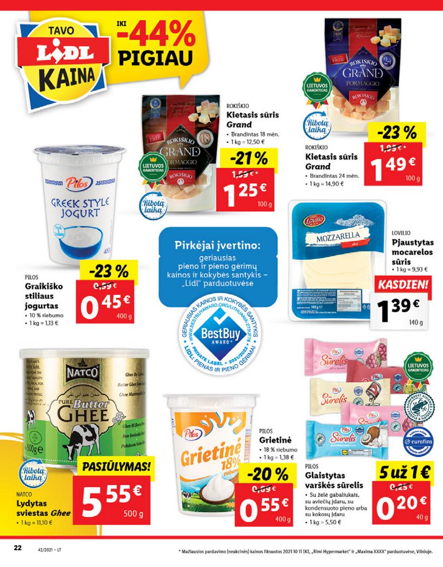 Lidl pasiūlymai akcijos nuo 
  2021-10-18 iki 
  2021-10-24 | Leidinukas.lt puslapis 22