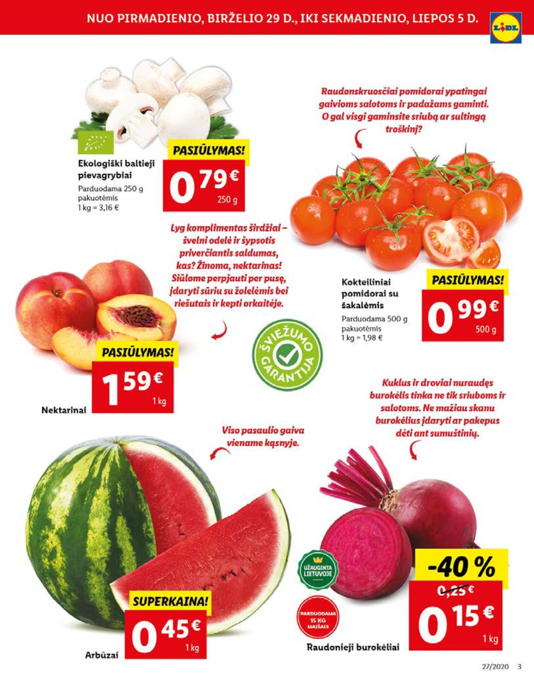Lidl savaitinis leidinys akcijos nuo 
  2020-06-29 iki 
  2020-07-05 | Leidinukas.lt puslapis 3