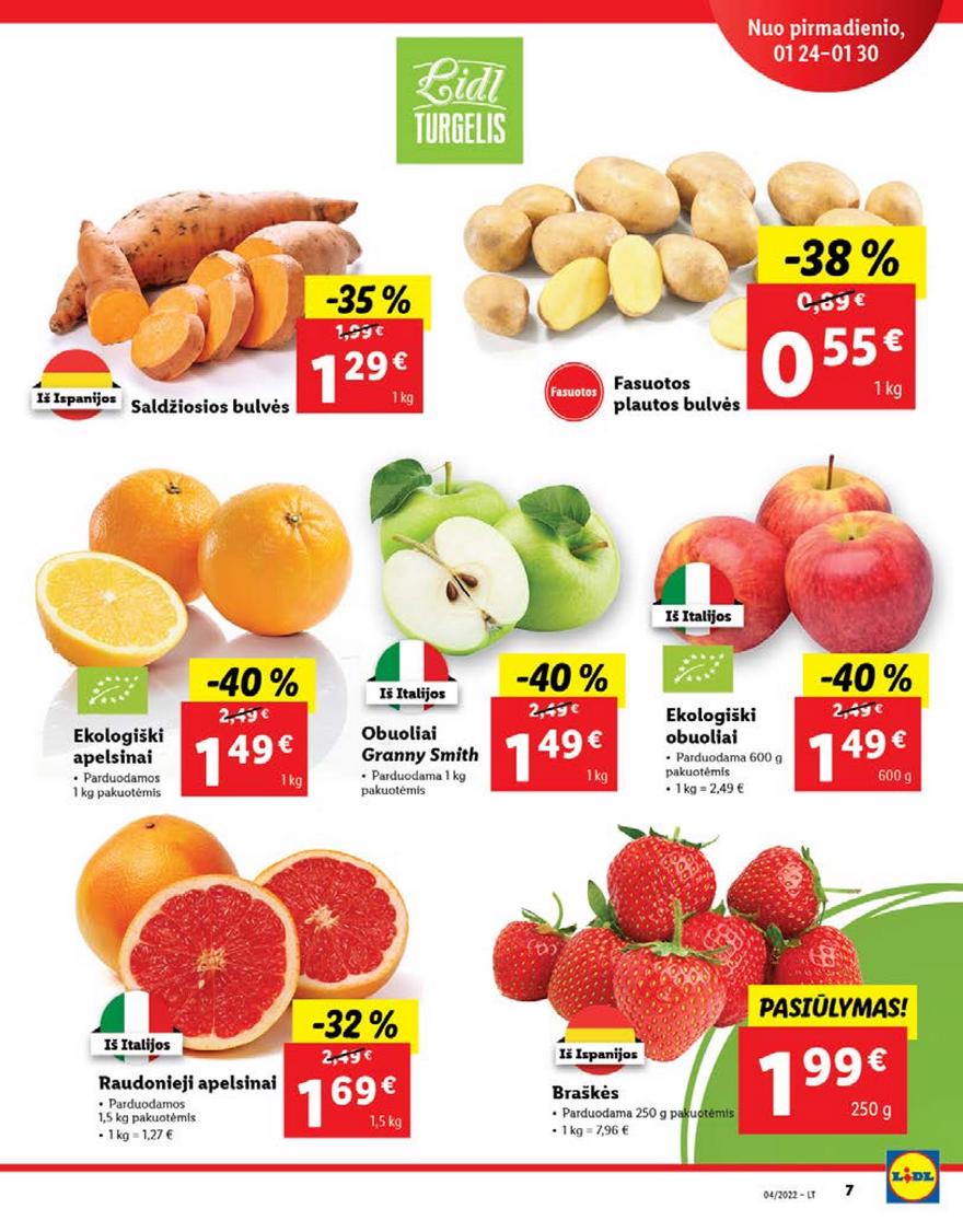 Lidl pasiūlymai akcijos nuo 
  2022-01-24 iki 
  2022-01-30 | Leidinukas.lt puslapis 7