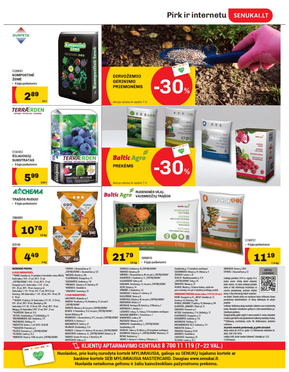 Senukai reklaminis leidinys akcijos nuo 
  2019-09-20 iki 
  2019-10-07 | Leidinukas.lt puslapis 39