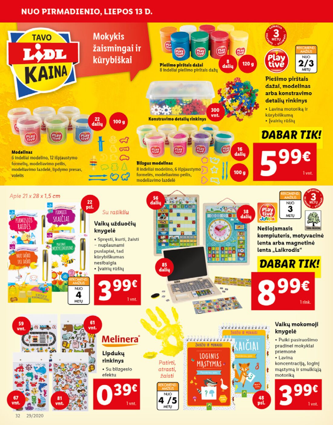 Lidl savaitinis leidinys akcijos nuo 
  2020-07-13 iki 
  2020-07-19 | Leidinukas.lt puslapis 32