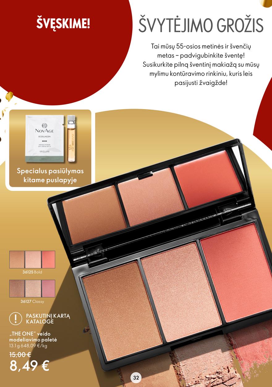 Oriflame katalogas akcijos nuo 
  2022-11-09 iki 
  2022-11-29 | Leidinukas.lt puslapis 32