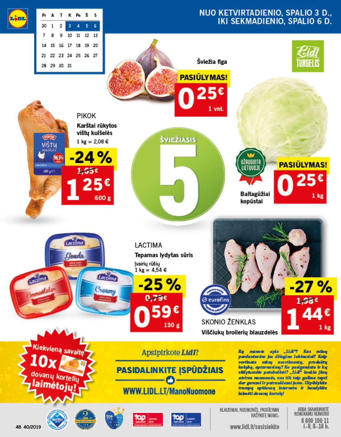Lidl savaitinis leidinys akcijos nuo 
  2019-09-30 iki 
  2019-10-06 | Leidinukas.lt puslapis 48