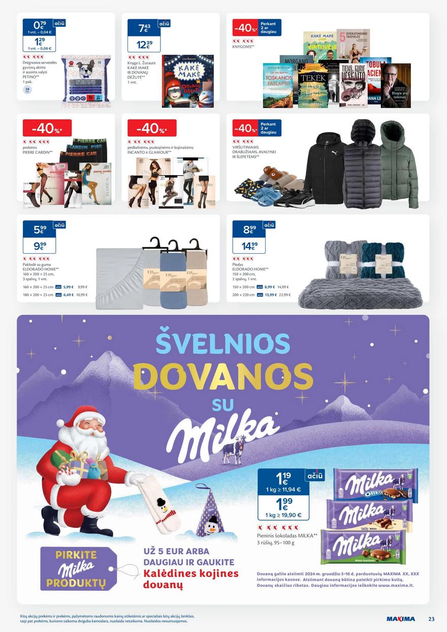 Maxima savaitinis leidinys 49 akcijos nuo
2024-12-03 iki
2024-12-09 | Leidinukas.lt puslapis 23