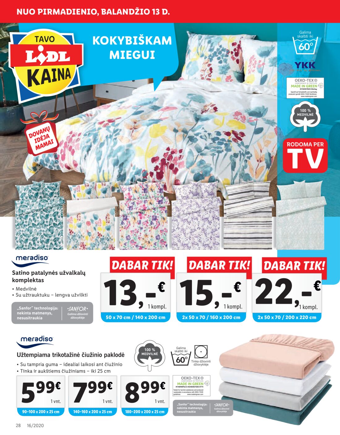 Lidl savaitinis leidinys akcijos nuo 
  2020-04-13 iki 
  2020-04-19 | Leidinukas.lt puslapis 28