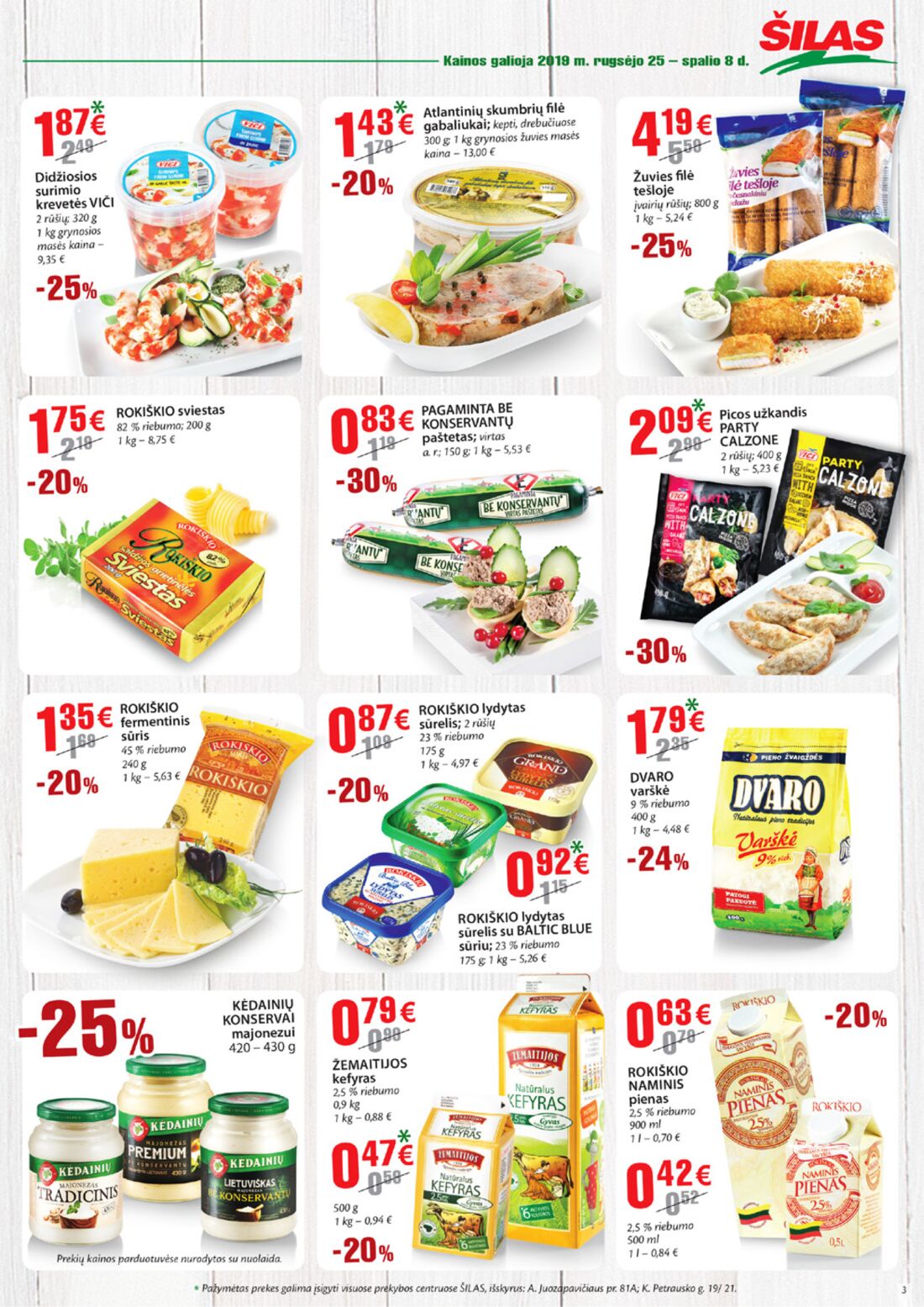 Šilas leidinys akcijos nuo 
  2019-09-25 iki 
  2019-10-08 | Leidinukas.lt puslapis 3