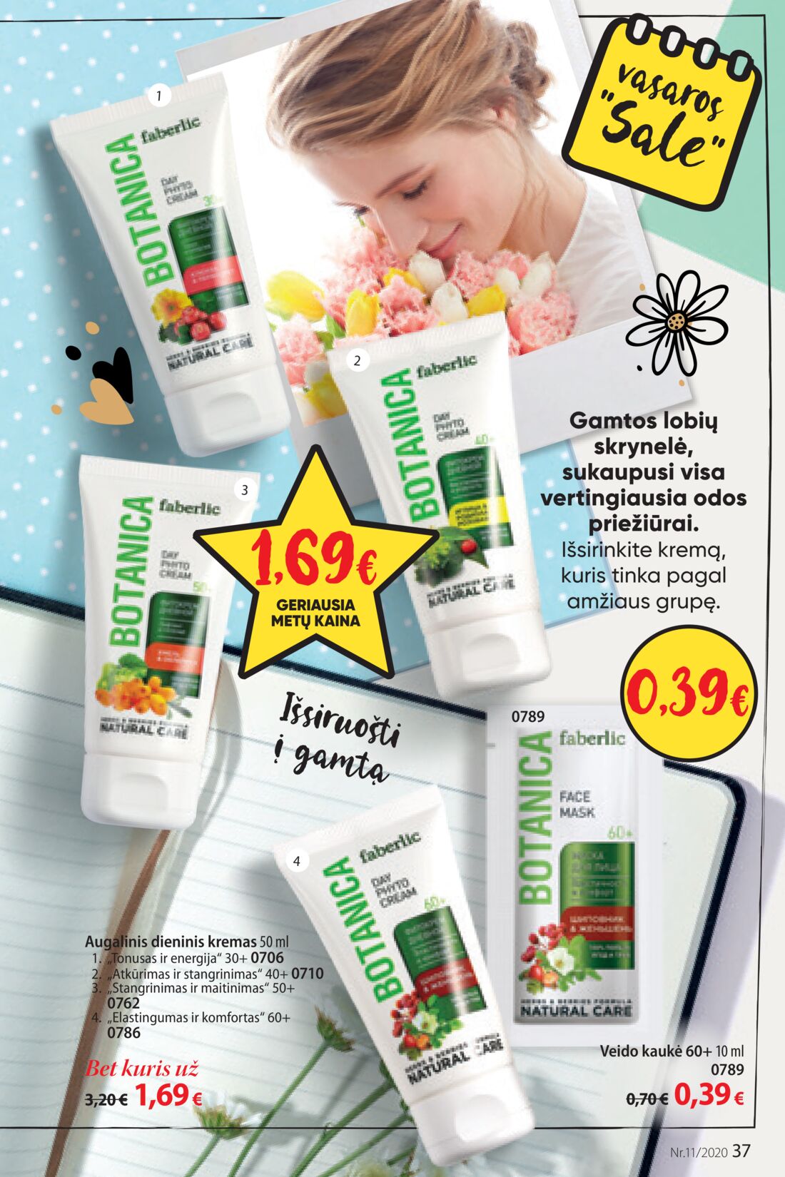 Faberlic leidinys akcijos nuo 
  2020-07-20 iki 
  2020-08-09 | Leidinukas.lt puslapis 37