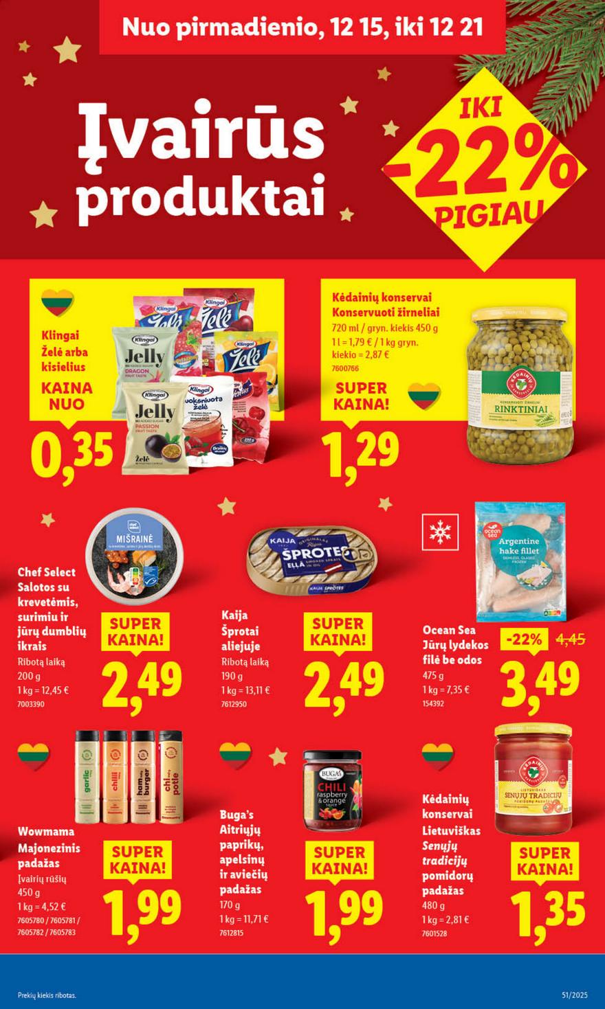 Lidl leidinys akcijos nuo 
  2025-12-15 iki 
  2025-12-21 | Leidinukas.lt puslapis 33