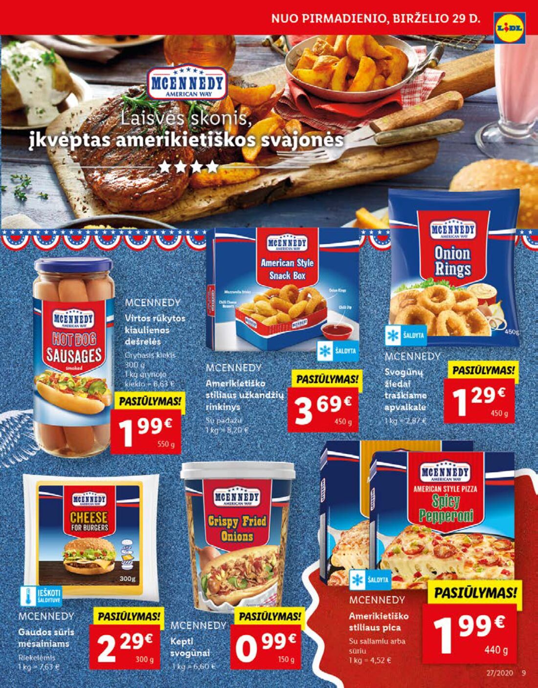 Lidl savaitinis leidinys akcijos nuo 
  2020-06-29 iki 
  2020-07-05 | Leidinukas.lt puslapis 9