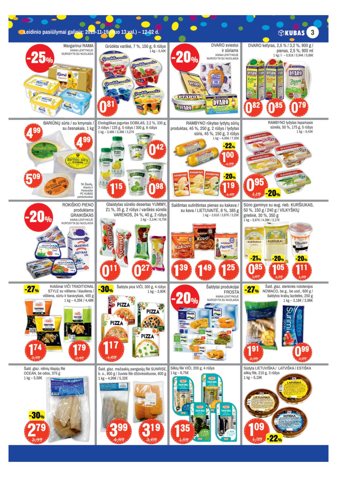 Kubas leidinys akcijos nuo 
  2019-11-19 iki 
  2019-12-02 | Leidinukas.lt puslapis 3