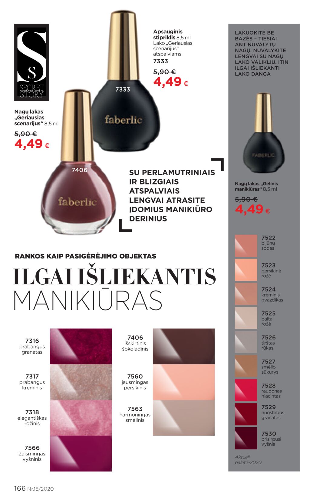 Faberlic leidinys akcijos nuo 
  2020-10-05 iki 
  2020-10-25 | Leidinukas.lt puslapis 166