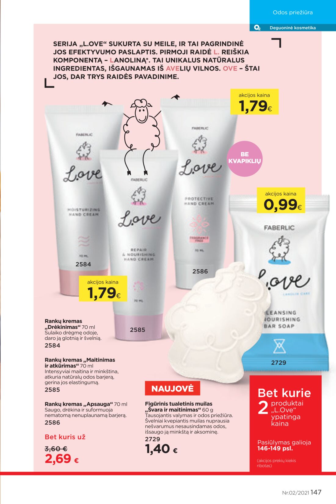 Faberlic leidinys akcijos nuo 
  2021-02-01 iki 
  2021-02-21 | Leidinukas.lt puslapis 147