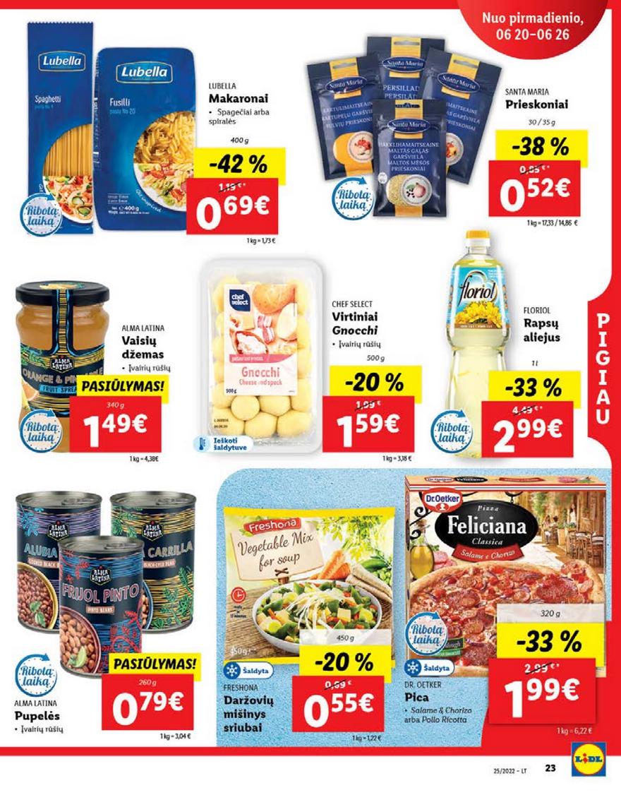 Lidl maisto prekių pasiūlymai akcijos nuo 
  2022-06-20 iki 
  2022-06-26 | Leidinukas.lt puslapis 23