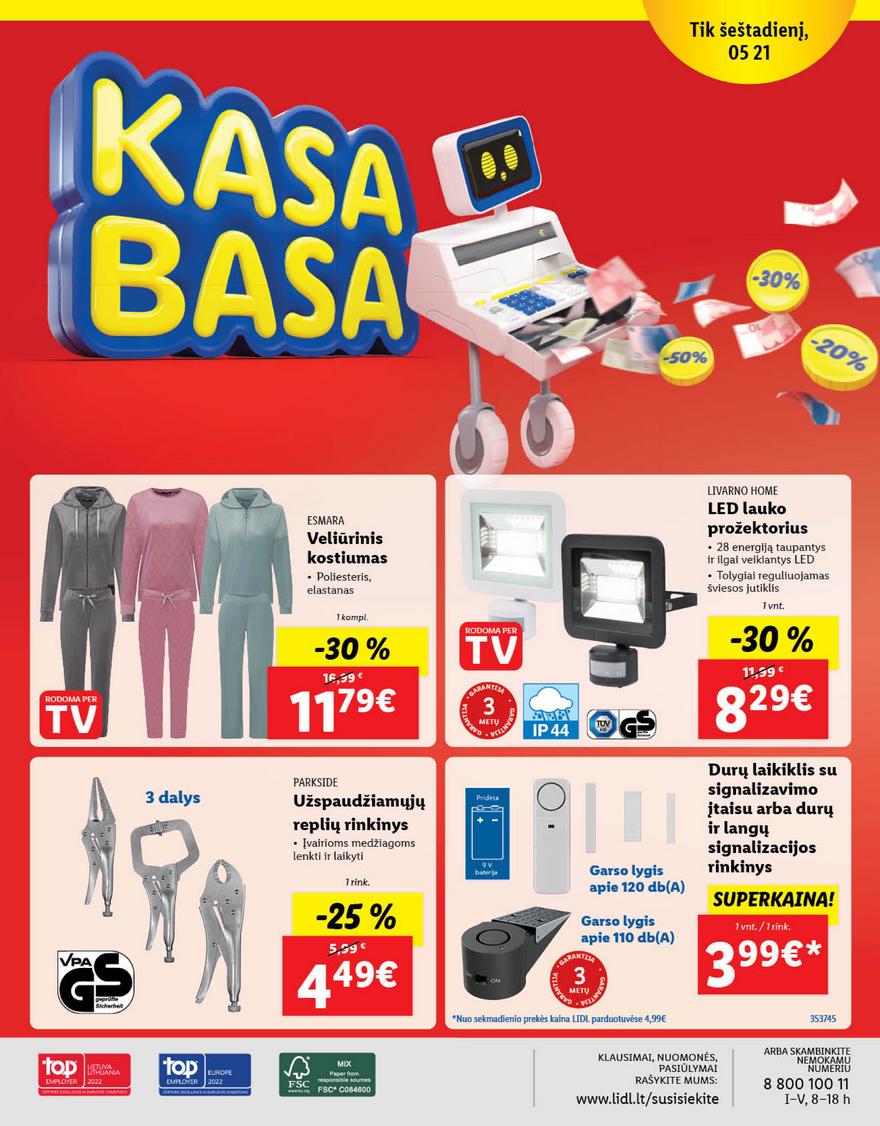 Lidl pasiūlymai akcijos nuo 
  2022-05-16 iki 
  2022-05-22 | Leidinukas.lt puslapis 32