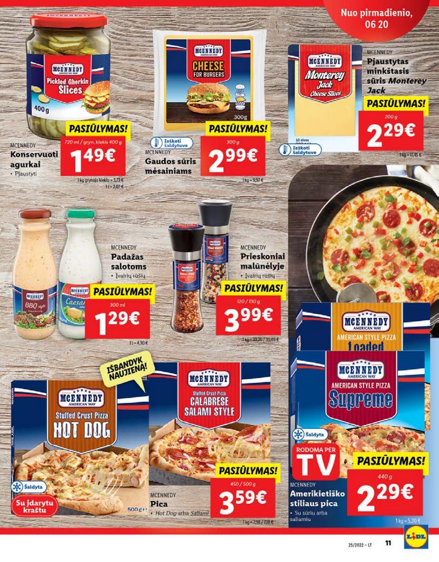 Lidl maisto prekių pasiūlymai akcijos nuo 
  2022-06-20 iki 
  2022-06-26 | Leidinukas.lt puslapis 11