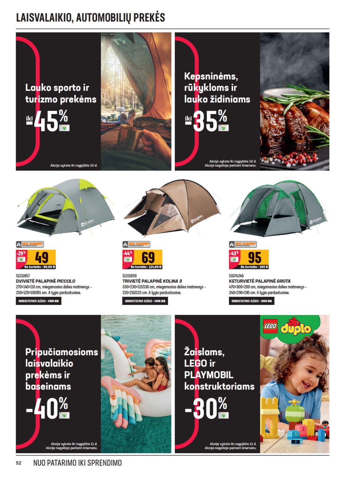 Senukai reklaminis leidinys akcijos nuo 
  2020-07-22 iki 
  2020-08-10 | Leidinukas.lt puslapis 52