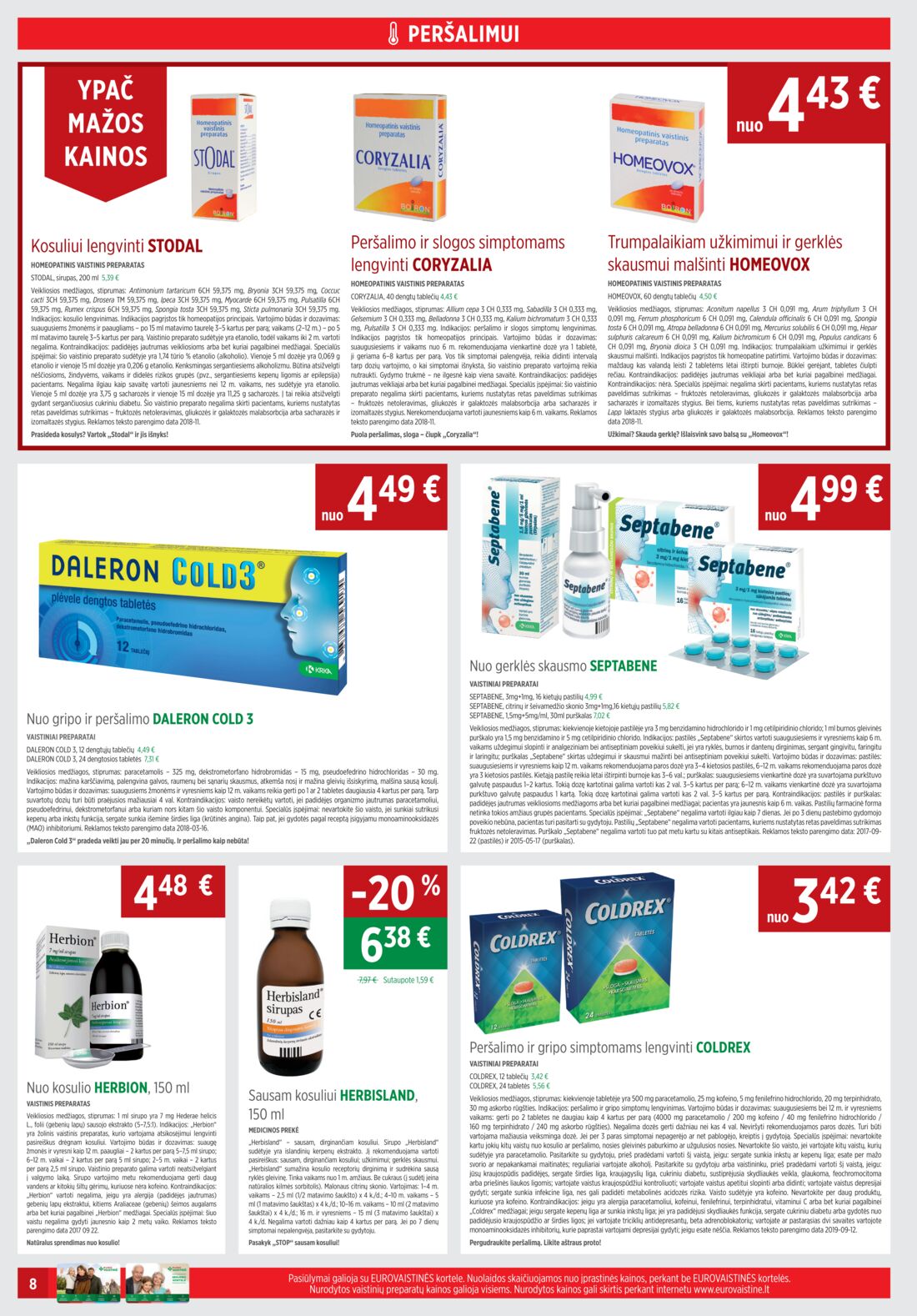 Euro vaistinė leidinys akcijos nuo 
  2019-10-01 iki 
  2019-10-31 | Leidinukas.lt puslapis 8
