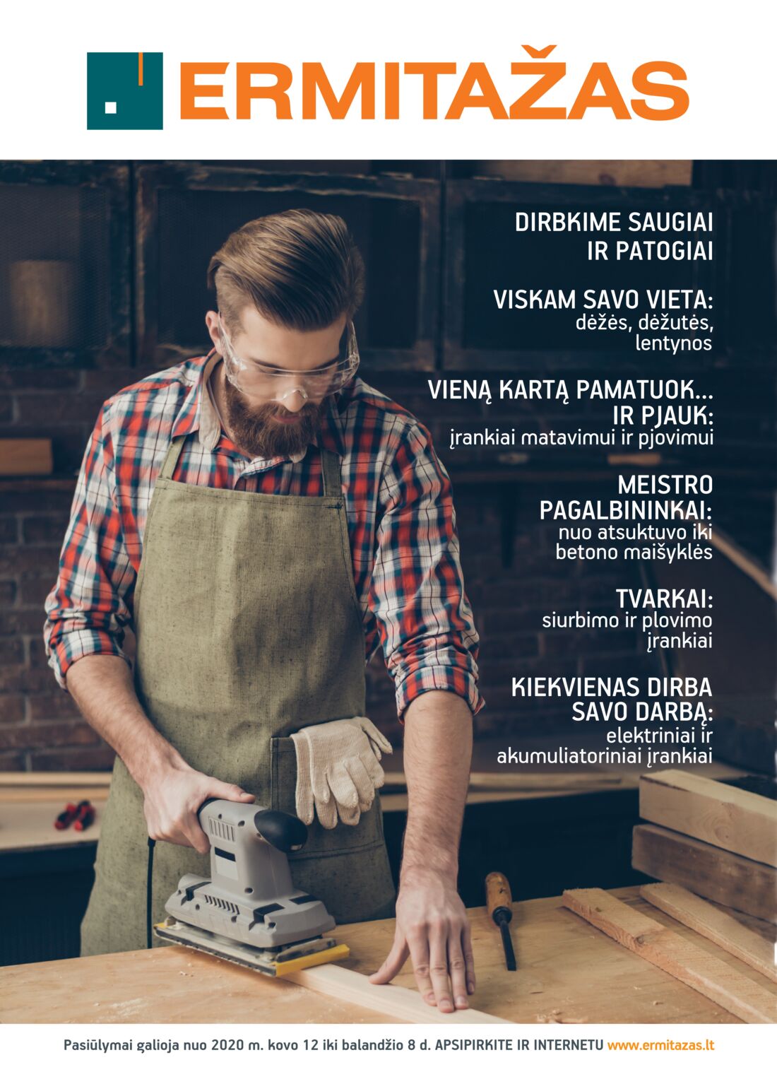 Ermitažas leidinys akcijos nuo 
  2020-03-12 iki 
  2020-04-08 | Leidinukas.lt puslapis 1