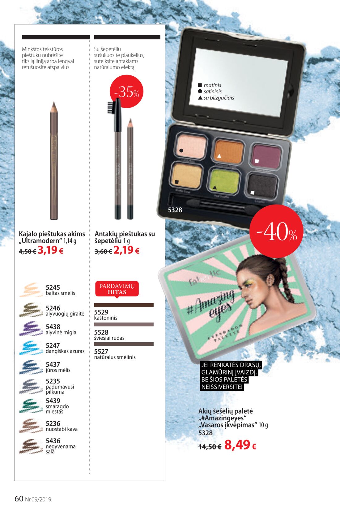 Faberlic leidinys akcijos nuo 
  2019-06-10 iki 
  2019-06-30 | Leidinukas.lt puslapis 60
