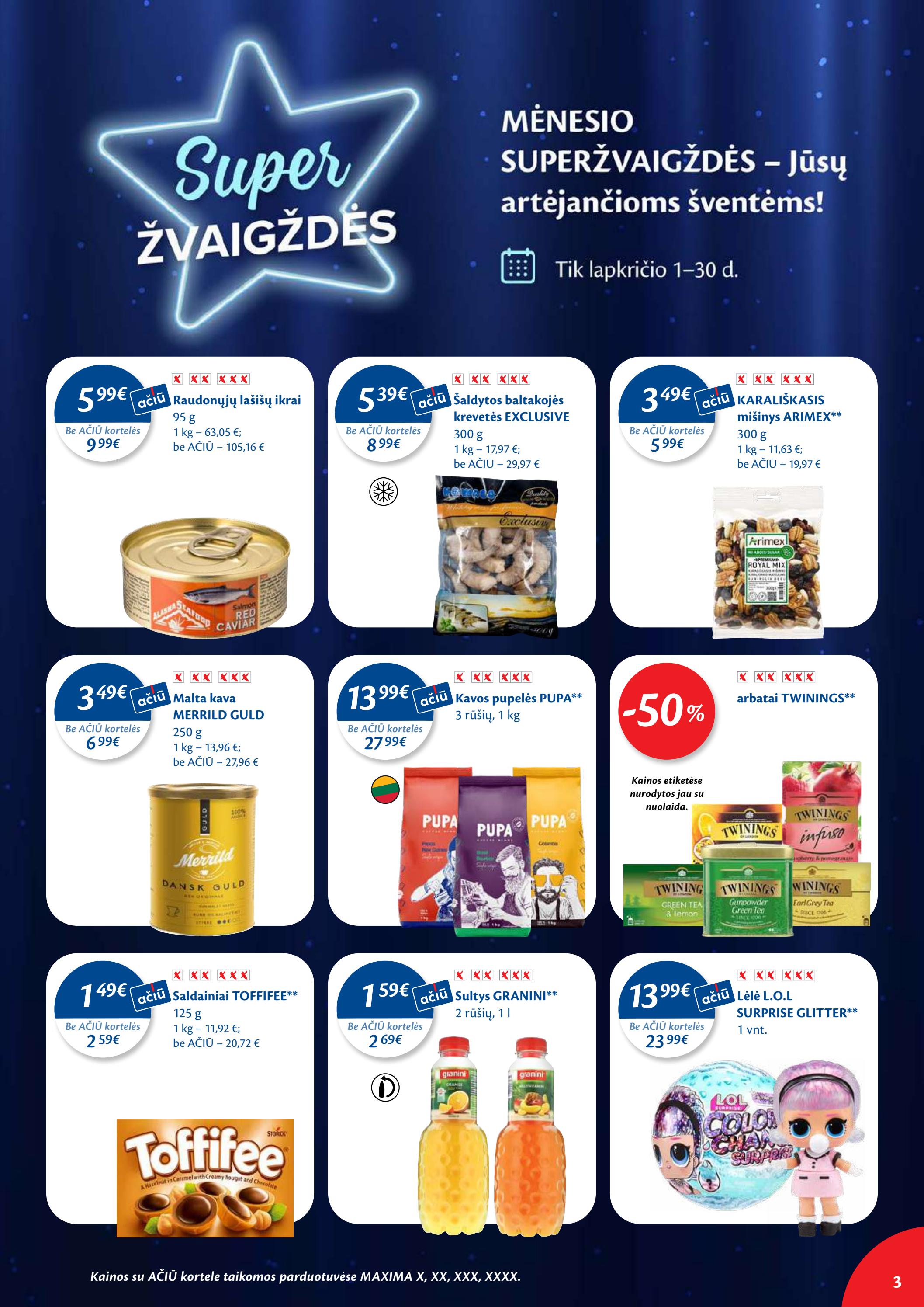 Maxima kaininis leidinys akcijos nuo 
  2022-11-15 iki 
  2022-11-21 | Leidinukas.lt puslapis 3
