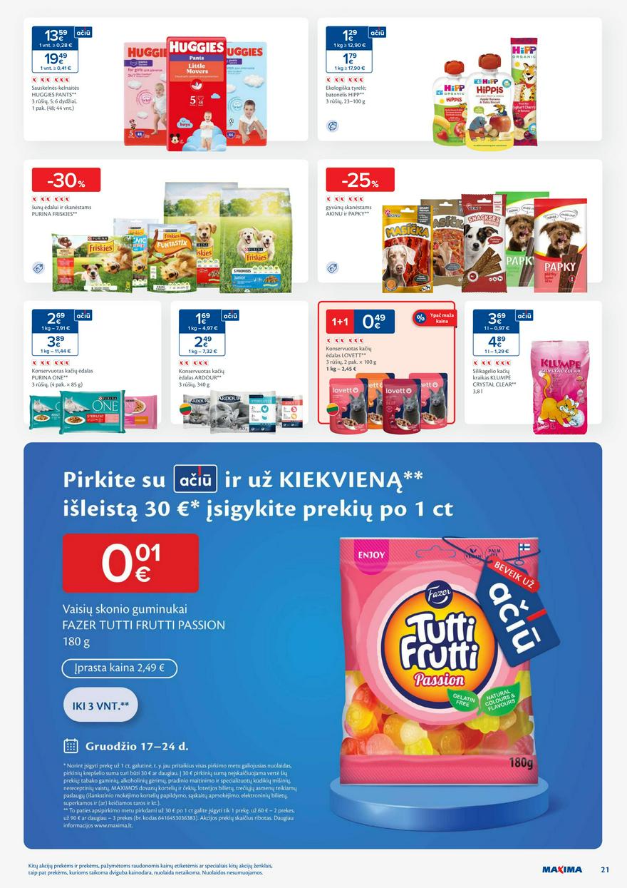 Maxima savaitinis leidinys 51 akcijos nuo
2024-12-17 iki
2024-12-24 | Leidinukas.lt puslapis 21
