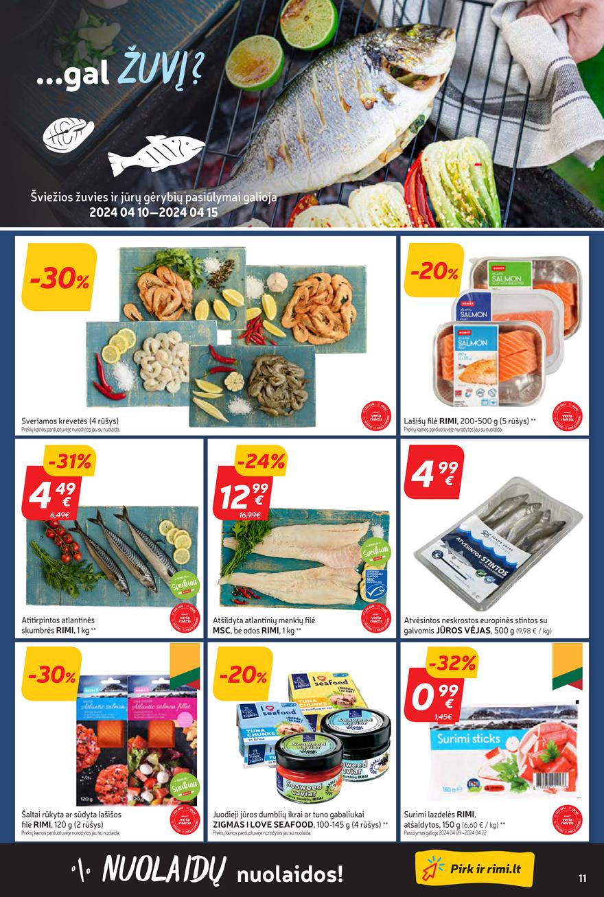 Rimi savaitinis leidinys akcijos nuo 
  2024-04-09 iki 
  2024-04-15 | Leidinukas.lt puslapis 11