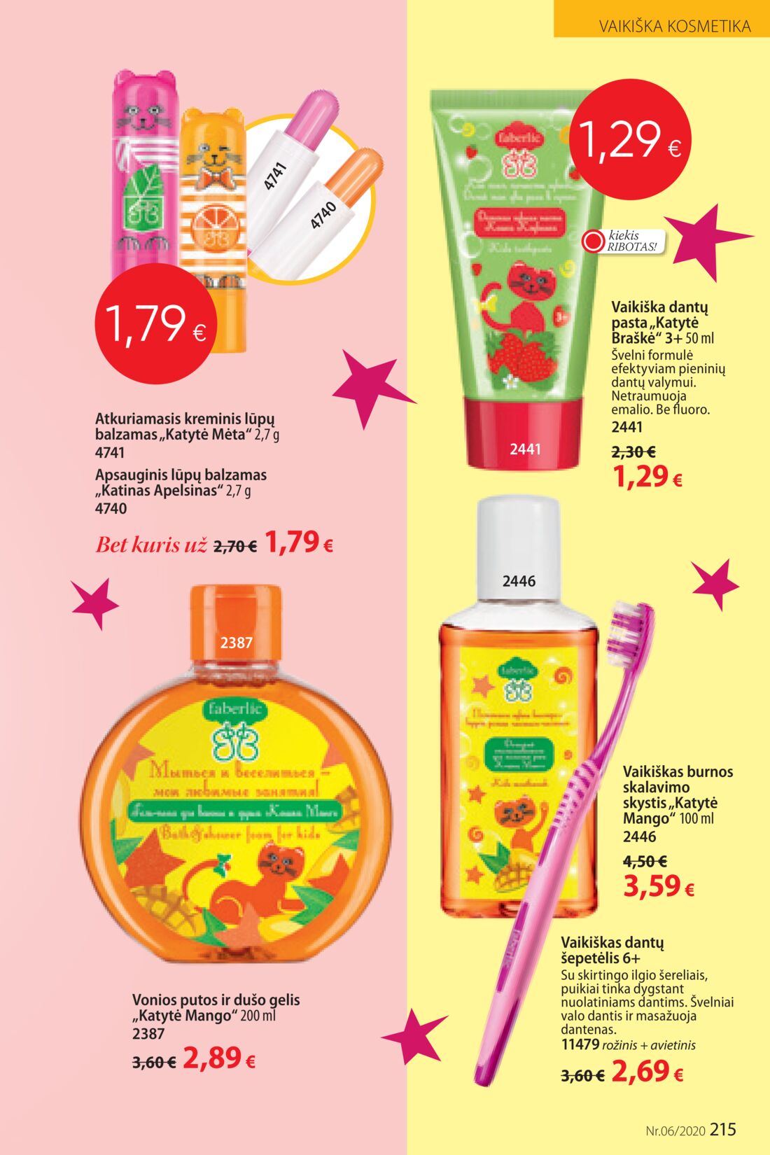 Faberlic leidinys akcijos nuo 
  2020-04-06 iki 
  2020-04-26 | Leidinukas.lt puslapis 215