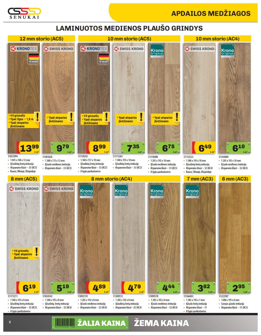 Senukai reklaminis leidinys akcijos nuo 
  2019-07-11 iki 
  2019-08-05 | Leidinukas.lt puslapis 2