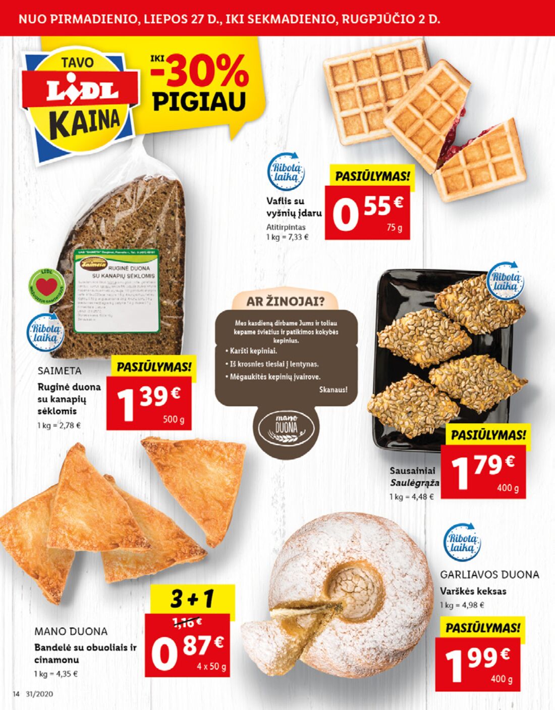 Lidl savaitinis leidinys akcijos nuo 
  2020-07-27 iki 
  2020-08-02 | Leidinukas.lt puslapis 14