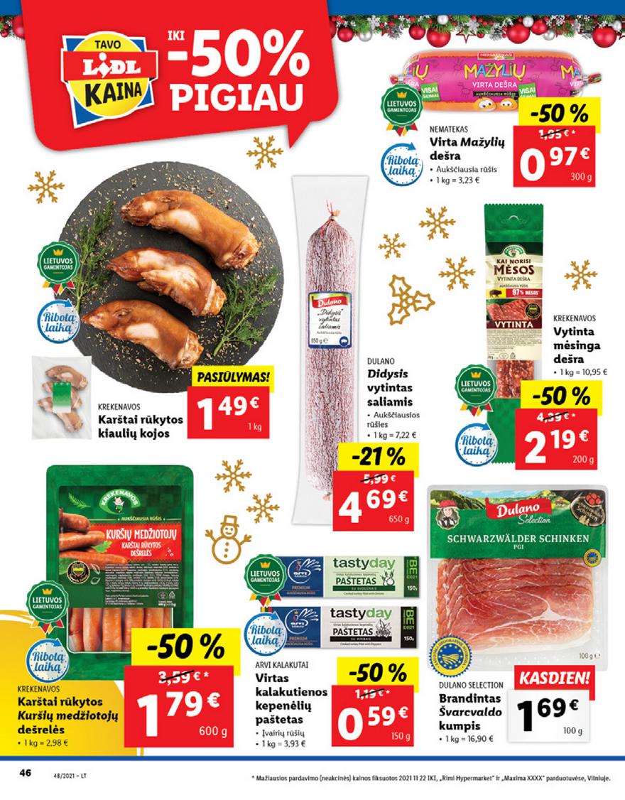 Ldil maisto leidinys akcijos nuo 
  2021-11-29 iki 
  2021-12-05 | Leidinukas.lt puslapis 46