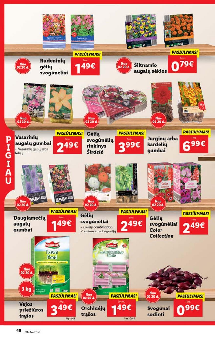 Lidl pasiūlymai akcijos nuo 
  2023-02-20 iki 
  2023-02-26 | Leidinukas.lt puslapis 48