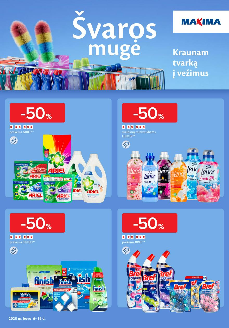 Švaros mugė akcijos nuo 
  2025-03-06 iki 
  2025-03-19 | Leidinukas.lt puslapis 1