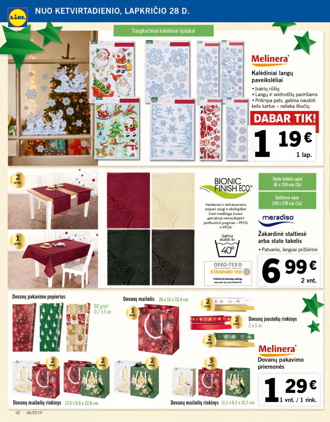 Lidl savaitinis leidinys akcijos nuo 
  2019-11-25 iki 
  2019-12-01 | Leidinukas.lt puslapis 42
