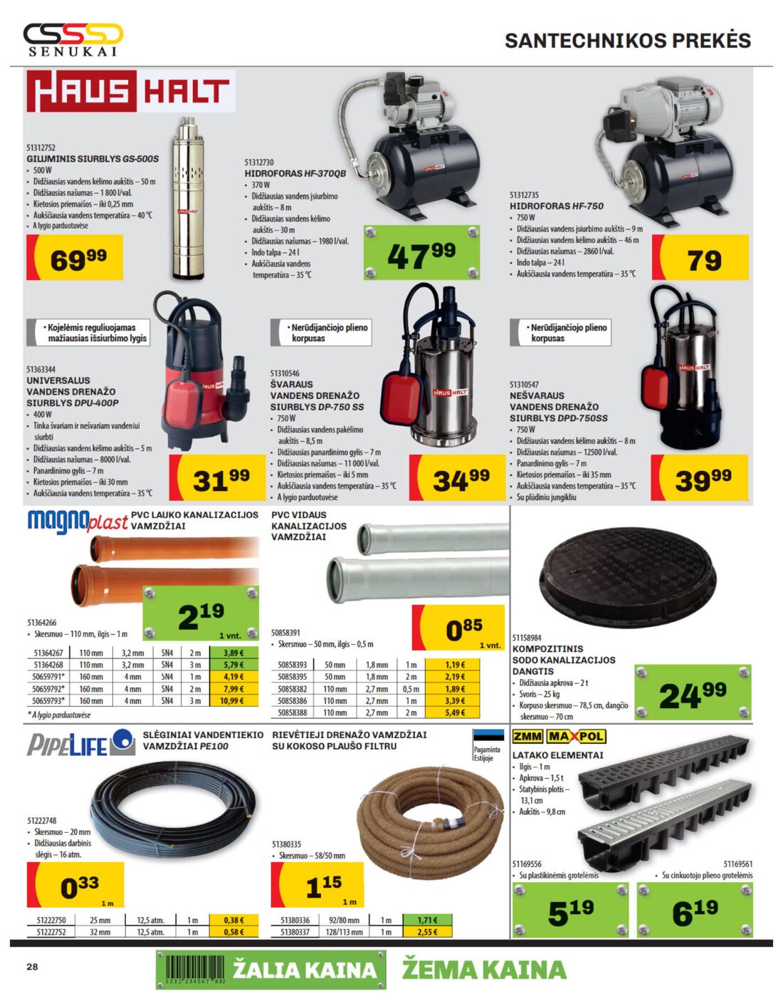 Senukai reklaminis leidinys akcijos nuo 
  2019-08-29 iki 
  2019-09-16 | Leidinukas.lt puslapis 28