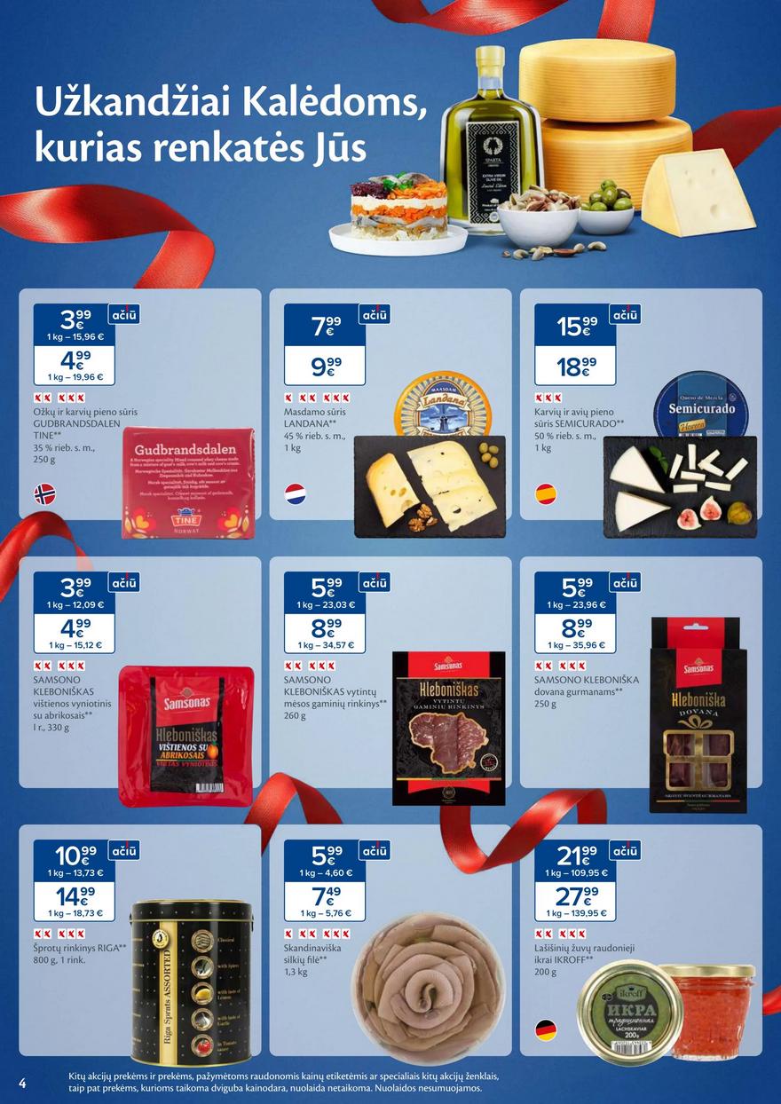 Maxima savaitinis leidinys 47 akcijos nuo
2024-11-19 iki
2024-11-25 | Leidinukas.lt puslapis 4