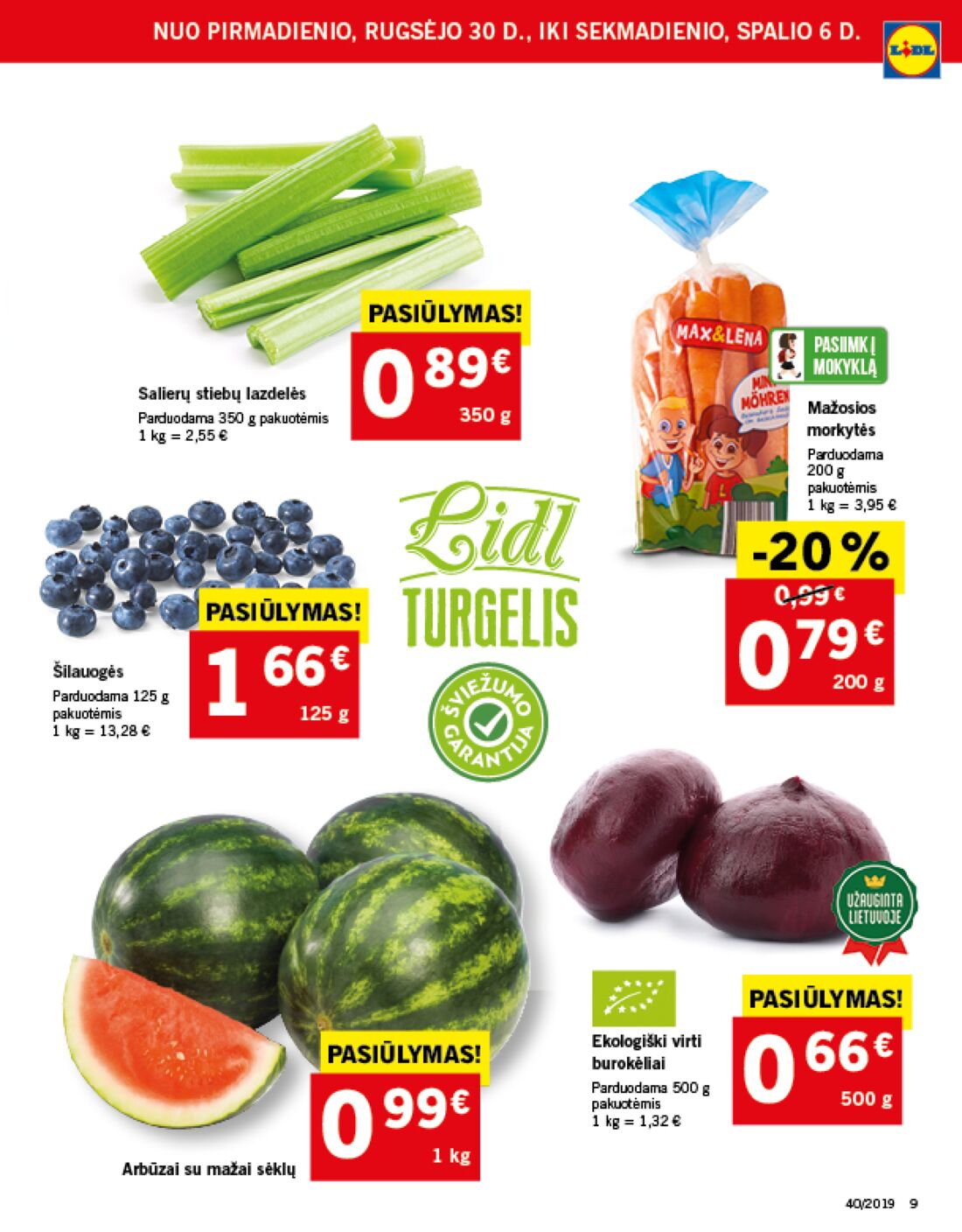 Lidl savaitinis leidinys akcijos nuo 
  2019-09-30 iki 
  2019-10-06 | Leidinukas.lt puslapis 9