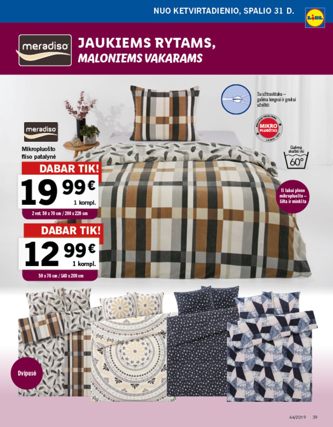Lidl savaitinis leidinys akcijos nuo 
  2019-10-28 iki 
  2019-11-03 | Leidinukas.lt puslapis 39