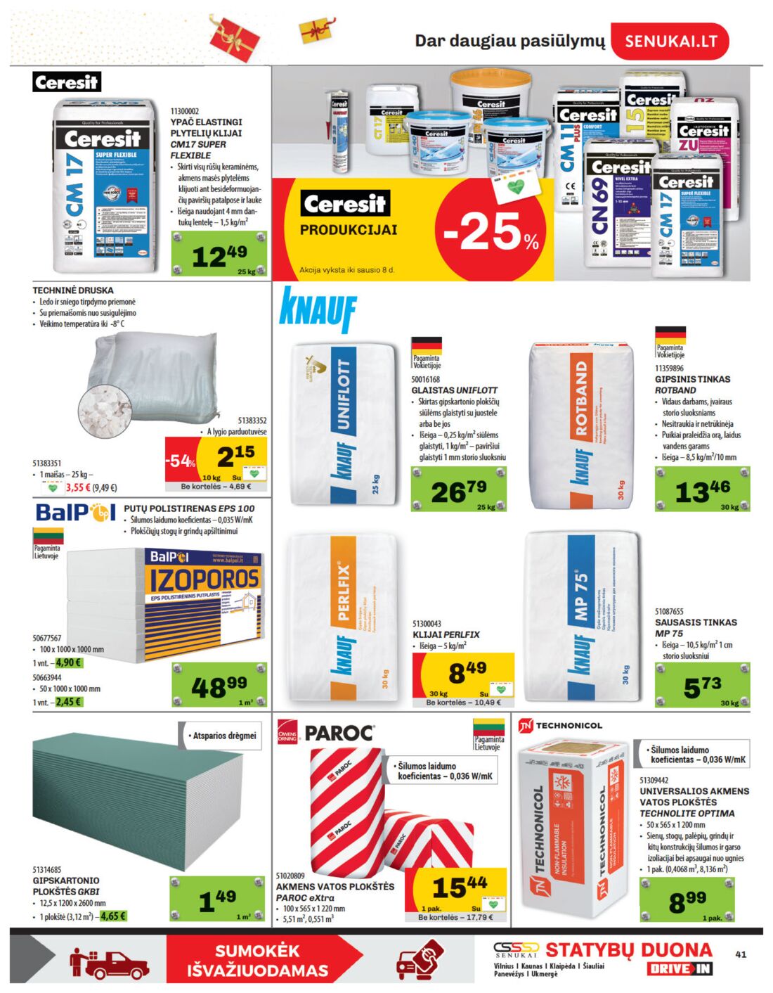 Senukai reklaminis leidinys akcijos nuo 
  2019-12-05 iki 
  2020-01-06 | Leidinukas.lt puslapis 41