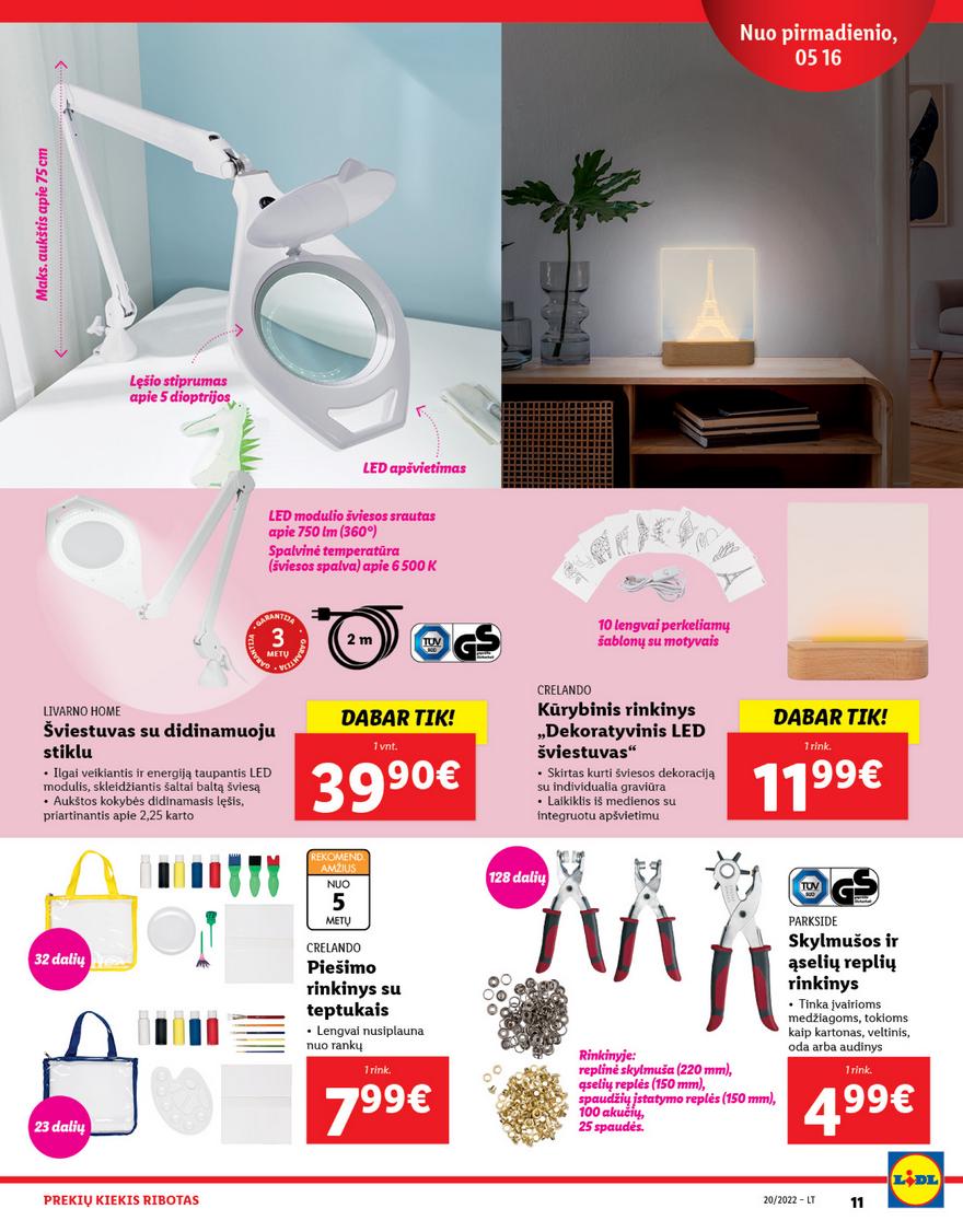Lidl pasiūlymai akcijos nuo 
  2022-05-16 iki 
  2022-05-22 | Leidinukas.lt puslapis 11
