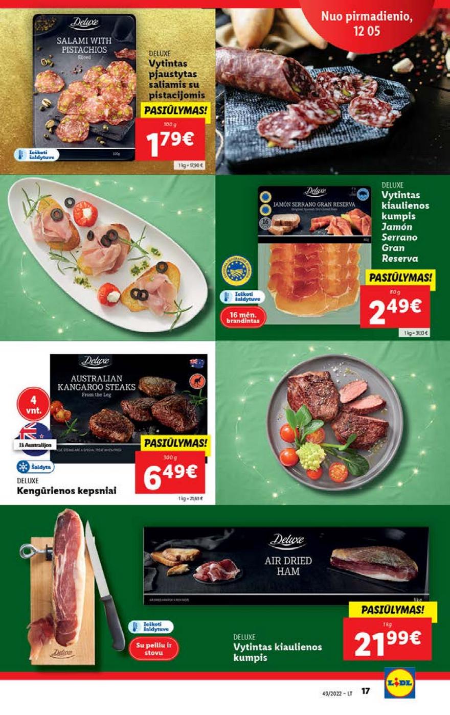 Lidl pasiūlymai akcijos nuo 
  2022-12-05 iki 
  2022-12-11 | Leidinukas.lt puslapis 17