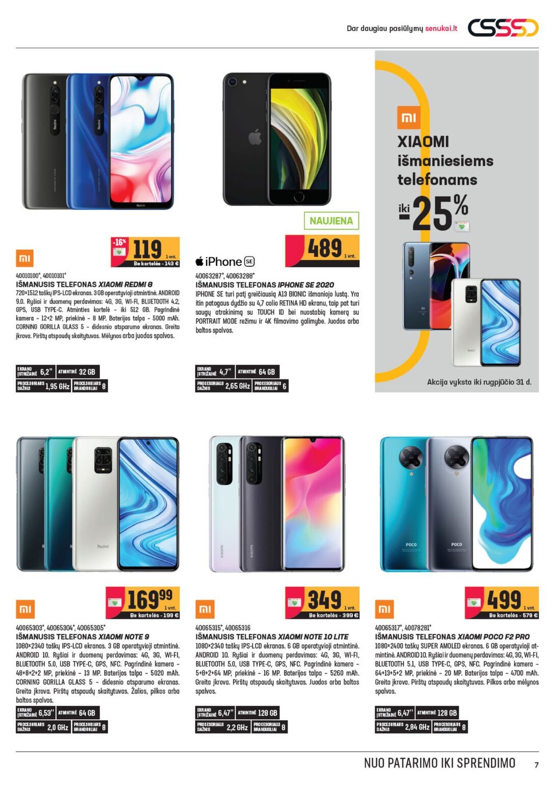 Senukai reklaminis leidinys akcijos nuo 
  2020-08-05 iki 
  2020-08-31 | Leidinukas.lt puslapis 7