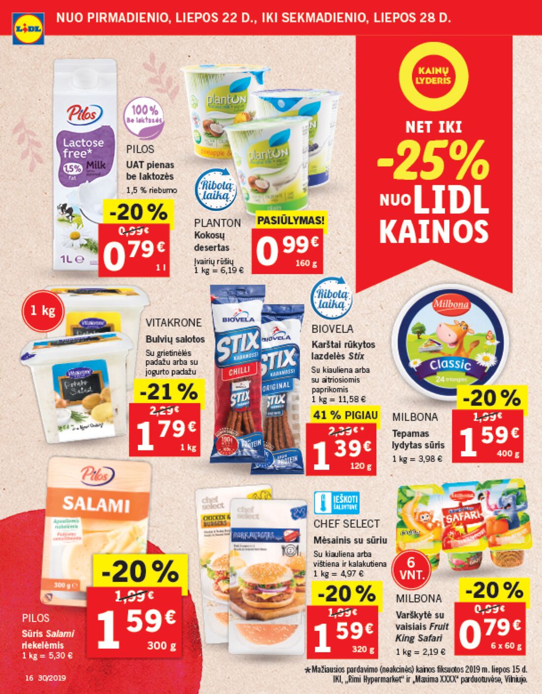Lidl savaitinis leidinys akcijos nuo 
  2019-07-22 iki 
  2019-07-28 | Leidinukas.lt puslapis 16